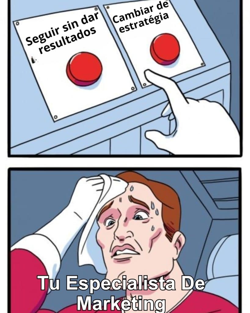Meme , tu especialista de marketing no sabe